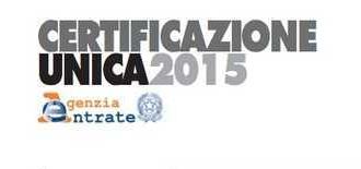 Dal 2015 Certificazione Unica per dipendenti e appaltatori