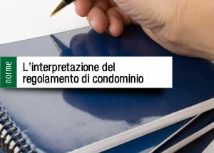 L'interpretazione del regolamento di condominio