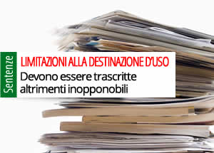 Limitazioni alla destinazione d'uso