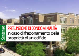 Presunzione di condominialità