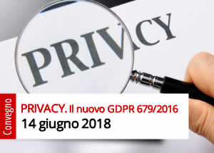 PRIVACY. Il nuovo GDPR 679/2016