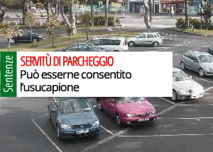 Servitù di parcheggio e usucapione