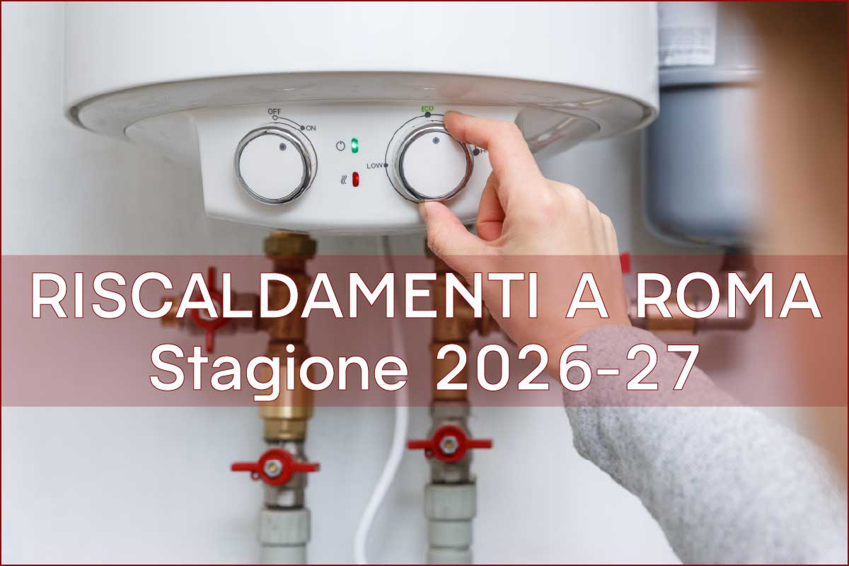 riscaldamento Roma 2026